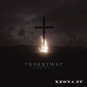 Thornyway - Awaken (2019)