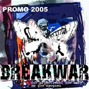 Breakwar -  (2001-2008)