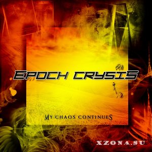 Epoch Crysis -  (2010-2019)