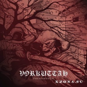 Vorkuttah - Phenomenon (EP) (2021)
