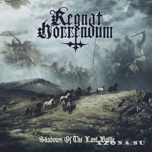 Regnat Horrendum - Shadows Of The Last Battle (2021)