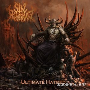 Sin Deliverance - Ultimate Hatred (2021)