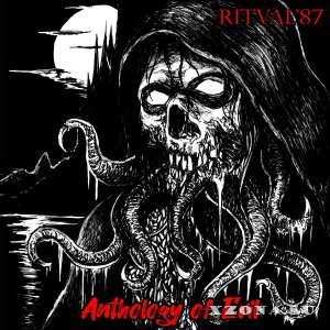 Ritual'87 - Anthology of Evil (2021)