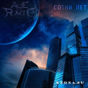 Age of Rage -  (2008-2021)