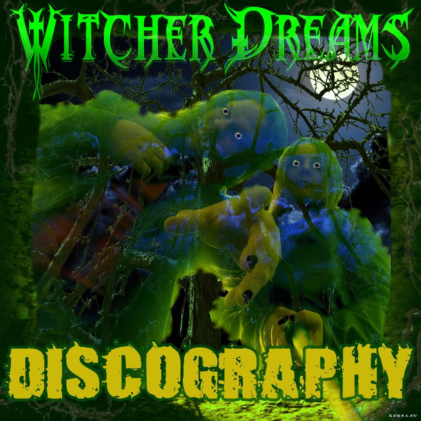 Witcher Dreams - Discography (2017-2023) » XZONA - Портал Русской.