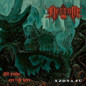 Necrom - All Paths Are Left Here (2022)