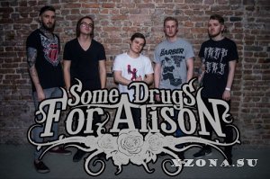Some Drugs For Alison -  (2012 - 2020)