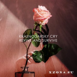 Krasnodarsky Cry - Revive and Survive (2022)