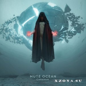 Mute Ocean - Caravan (2022)