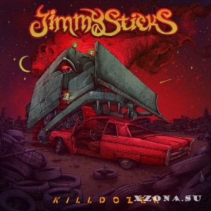 Jimmy Sticks - Killdozer (2022)