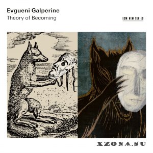 Evgueni Galperine — Theory of Becoming (2022)