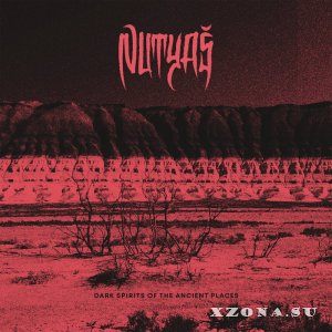 Nutya&#353; - Dark Spirits Of The Ancient Places (2023)