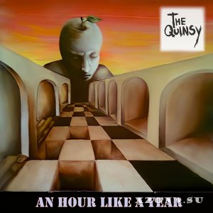 The Quinsy -  An hour like a year (2023)