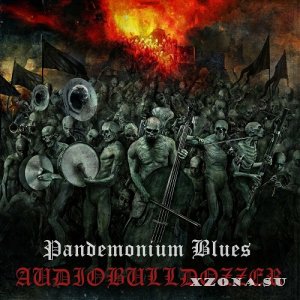 Audiobulldozzer - Pandemonium Blues (2023)
