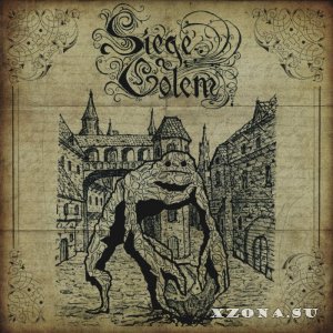 Siege Golem - Rises Above the Walls (2023)