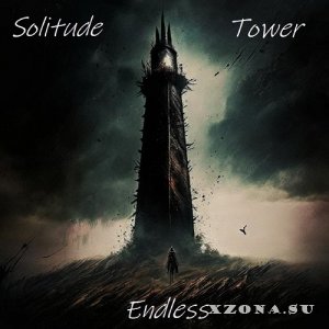 Solitude Tower - Endless (2023)