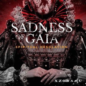 Sadness Of Gaia - Spiritual Desolation (EP) (2023)