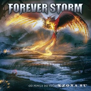 Forever Storm - Od Pepela Do Ve&#269;nosti (2023)