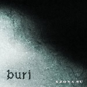 BURI - Надворі тепліше ніж в мене на душі (2023)