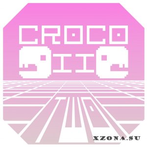 Croco.dll - II (2021)