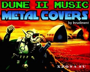 Inrudiment - Dune 2 The Battle for Arrakis Soundtrack Metal Covers Mix (2017)