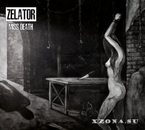 Zelator - Miss Death (1993)