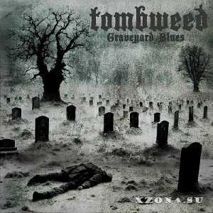Tombweed - Graveyard Blues (2023)