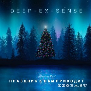 DEEP-EX-SENSE -     (single) (2018)