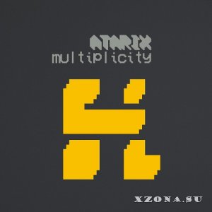 Atarix -  (2014 - 2021)