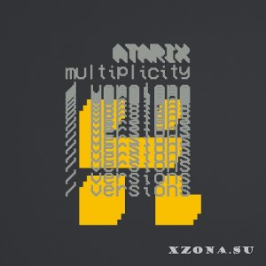 Atarix -  (2014 - 2021)
