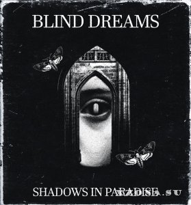 Blind Dreams — Shadows in Paradise (2023)