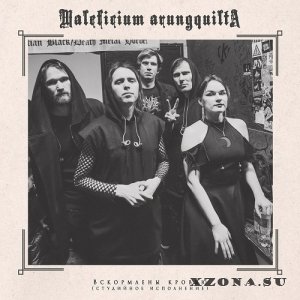 Maleficium Arungquilta - Вскормлены Кровью (Single) (2024)