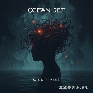 Ocean Jet - Mind Rivers (2024)