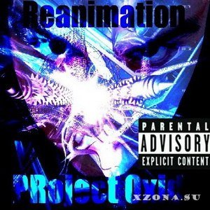 PRoject OxiD - Reanimation (2011)