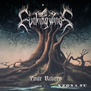 Evoking Winds - Your Rivers (2024)