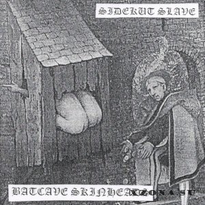 Sidekut Slave - BATCAVE SKINHEADS (Demo) (2018)