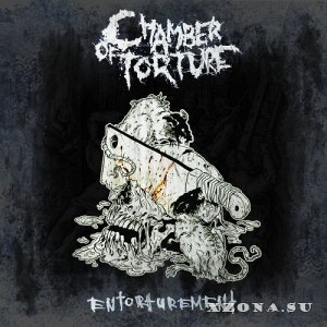Chamber Of Torture - Entorturement (2013)