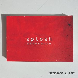 splosh  severance (EP) (2024)