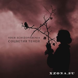 Your Schizophrenia -   (2021)