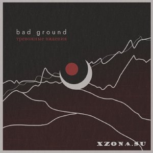 Bad Ground -   (EP) (2024)