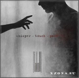 Hiholl - Whisper. Touch. Pain (2018)