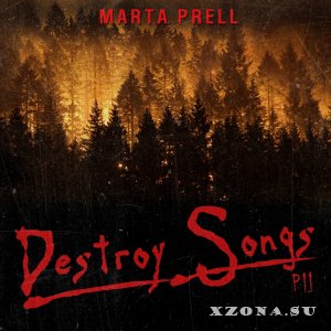 Marta Prell - Destroy Songs p.2 (2024)