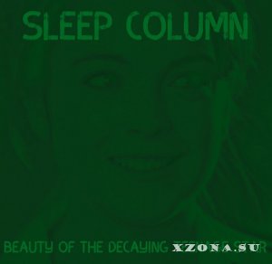 Sleep Column -  ( 7) (2017)