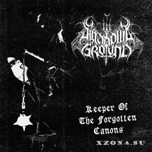 Shadows Ground - Keeper Of The Forgotten Canons (2025)