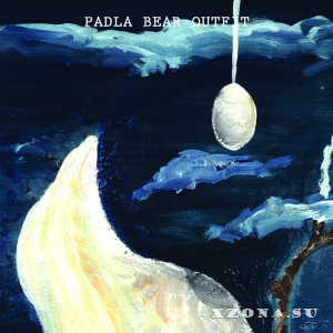 Padla Bear Outfit - Sunday Morning Tapes (2014)