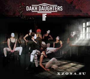 Dakh Daughters - IF (2016)