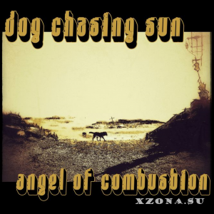 Dog Chasing Sun -  (2018-2025)