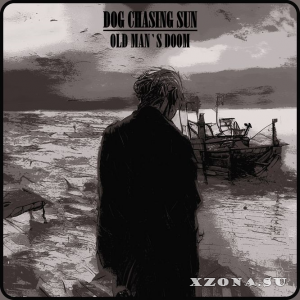 Dog Chasing Sun -  (2018-2025)