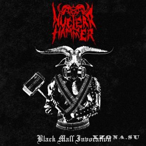 Nuclear Hammer - Black Mass Invocation (EP) (2025)