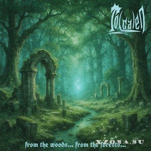 Tol Galen - From The Woods... From The Forests... (EP) (2025)